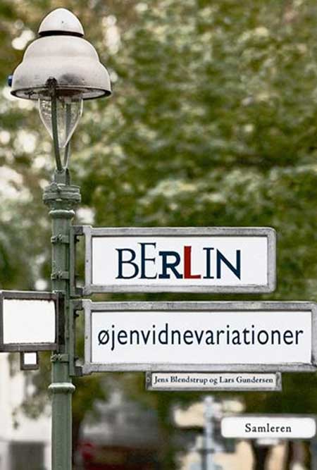 Bøger Berlin - øjenvidnevariationer